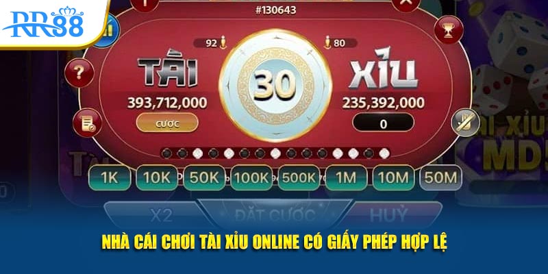 Nhà cái chơi tài xỉu online có giấy phép hợp lệ